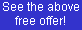 Click here to see the above free offer